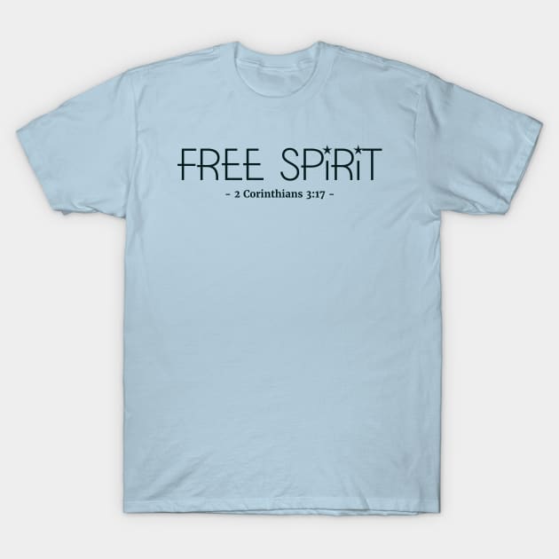 Free Spirit bible quote T-Shirt by TheWord